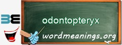 WordMeaning blackboard for odontopteryx
